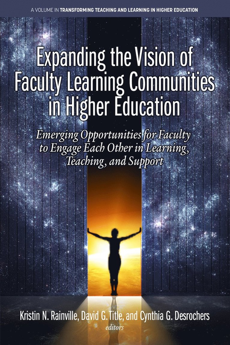Kristin N. Rainville, David G. Title, Cynthia G. Desrochers, David  G. Title - Expanding the Vision of Faculty Learning Communities in Higher Education, Inbunden