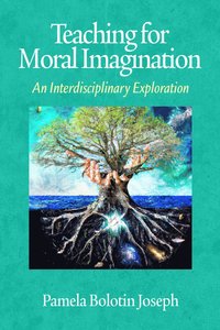 bokomslag Teaching for Moral Imagination