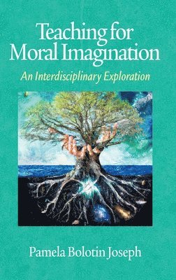 Teaching for Moral Imagination 1