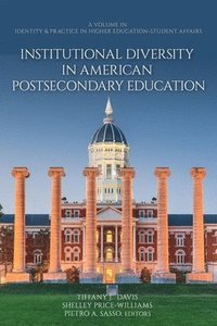 bokomslag Institutional Diversity in American Postsecondary Education