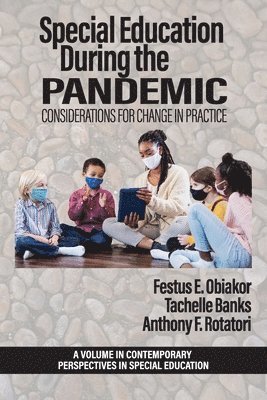 Festus E. Obiakor, Tachelle Banks, Anthony F. Rotatori, USA) Obiakor, Festus E. (Sunny Educational Consulting, Festus E Obiakor, Anthony F Rotatori - Special Education During the Pandemic, Häftad