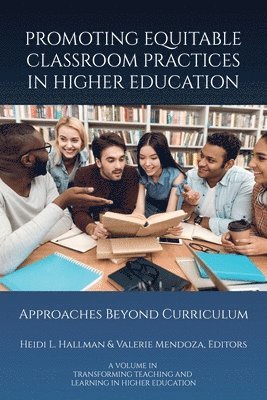 Promoting Equitable Classroom Practices in Higher Education 1