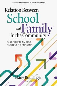 bokomslag Relation Between School and Family in the Community