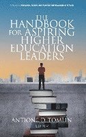 bokomslag The Handbook for Aspiring Higher Education Leaders