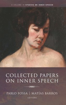 Collected Papers on Inner Speech 1