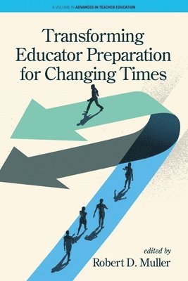 bokomslag Transforming Educator Preparation for Changing Times