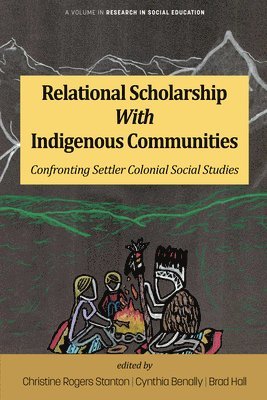 bokomslag Relational Scholarship With Indigenous Communities