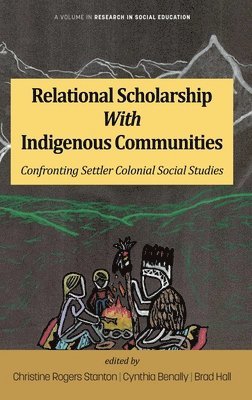 Relational Scholarship With Indigenous Communities 1