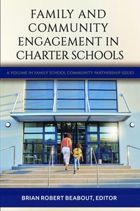 bokomslag Family and Community Engagement in Charter Schools