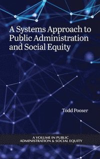 bokomslag Systems Approach to Public Administration and Social Equity