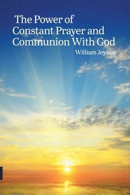 bokomslag Power of Constant Prayer and Communion With God