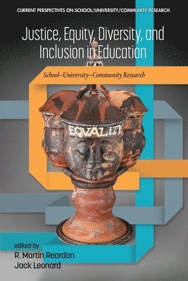 bokomslag Justice, Equity, Diversity, and Inclusion in Education