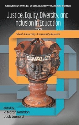 Justice, Equity, Diversity, and Inclusion in Education 1