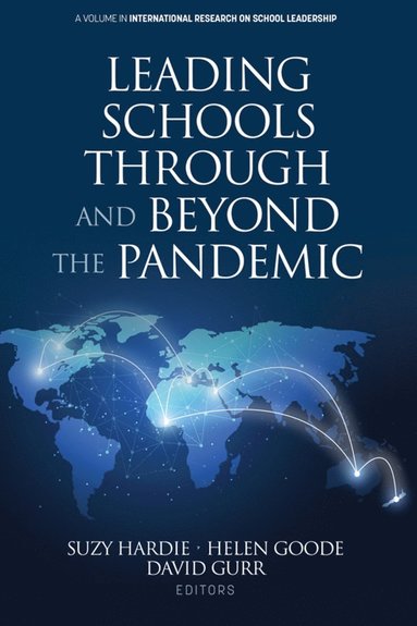 bokomslag Leading Schools Through and Beyond the Pandemic