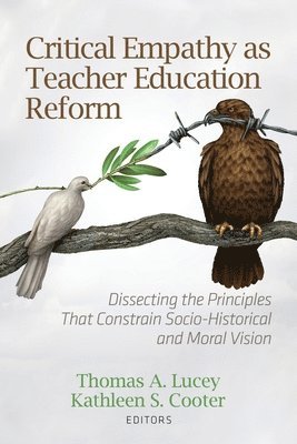 Critical Empathy as Teacher Education Reform 1