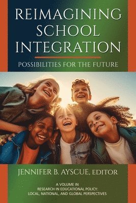 Reimagining School Integration 1