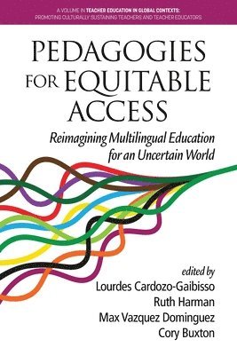 Lourdes Cardozo-Gaibisso, Ruth Harman, Max Vazquez Dominguez, Cory Buxton - Pedagogies for Equitable Access, Häftad