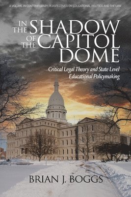Brian J. Boggs - In the Shadow of the Capitol Dome, Häftad