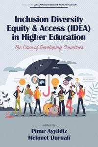 bokomslag Inclusion Diversity Equity & Access (IDEA) in Higher Education: The Case of Developing Countries