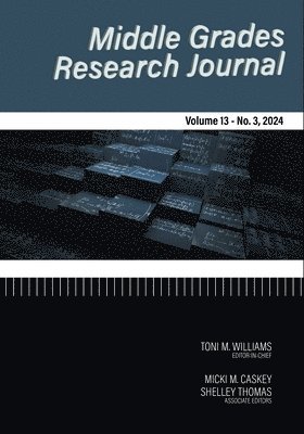 bokomslag Middle Grades Research Journal Vol 13 Issue 3