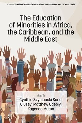 bokomslag The Education of Minorities in Africa, the Caribbean, and the Middle East