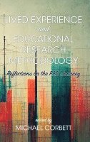 Lived Experience and Educational Research Methodology 1