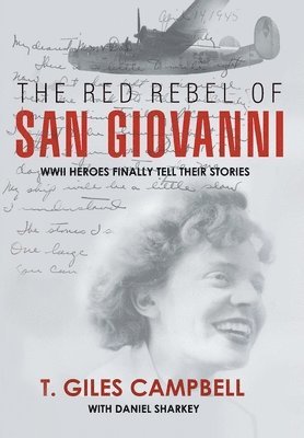 T Giles Campbell, T. Giles Campbell, Campbell,T. Giles, - Red Rebel of San Giovanni, Inbunden