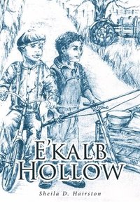 bokomslag E'kalb Hollow