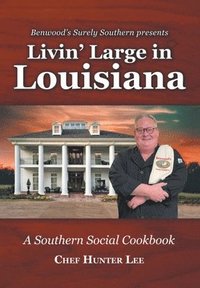 bokomslag Livin' Large in Louisiana