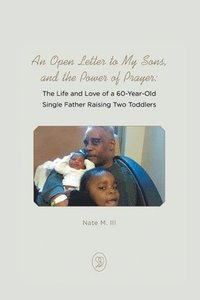 bokomslag An Open Letter to My Sons, and the Power of Prayer