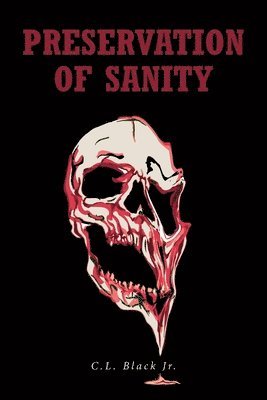 Preservation of Sanity 1