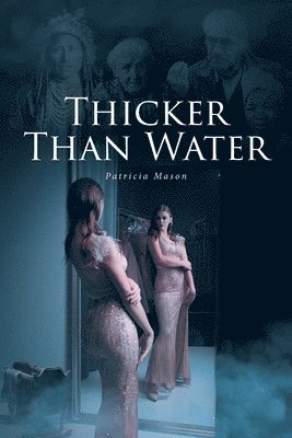 Thicker Than Water 1