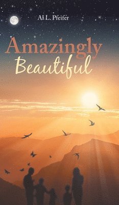 Amazingly Beautiful 1
