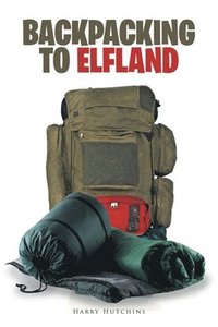 bokomslag Backpacking to Elfland