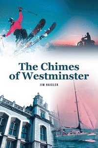 bokomslag The Chimes of Westminster