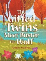 bokomslag The Gifted Twins Meet Buster the Wolf