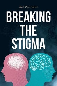 bokomslag Breaking the Stigma