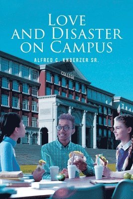 Love and Disaster on Campus 1