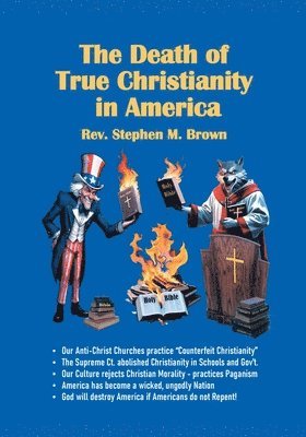 bokomslag Death Of True Christianity In America