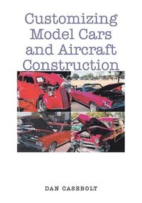 bokomslag Customizing Model Cars and Aircraft Construction