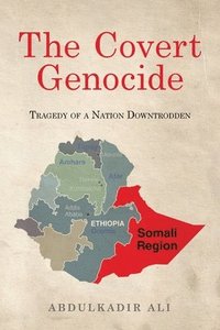 bokomslag The Covert Genocide
