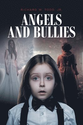 Angels and Bullies 1