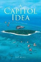 bokomslag A Capitol Idea