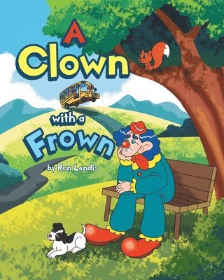 A Clown with a Frown 1