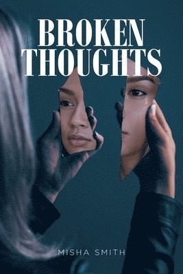 Broken Thoughts 1