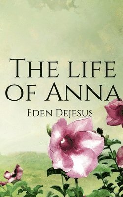 life of Anna 1