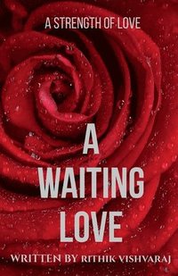 bokomslag A Waiting Love