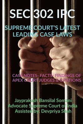 bokomslag SEC 302 Ipc- Supreme Court's Latest Leading Case Laws