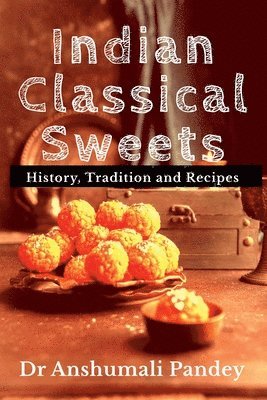Indian Classical Sweets 1