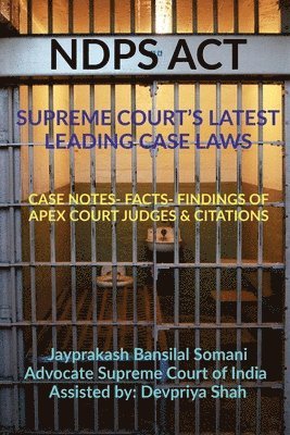 Ndps ACT - Supreme Court's Latest Leading Case Laws 1